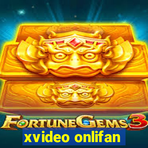 xvideo onlifan